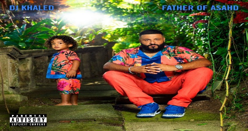 DJ KHALED MERAKLA BEKLENEN ALBÜMÜ “FATHER OF ASAHD”I YAYIMLADI!