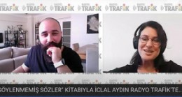 İclal Aydın yeni kitabıyla ilk kez Radyo Trafik’e konuk oldu