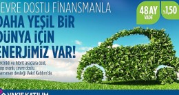 Vakıf Katılım’dan doğa dostu araç finansmanı