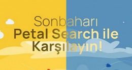 Sonbaharı HUAWEI Petal Search ile Karşılayın