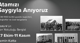 Atatürk’ün Son Yolculuğu Çok Özel Bir Sergiyle Marmara Park’ta!