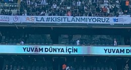 Beşiktaş’tan AS’la Kısıtlanmıyoruz Pankartı
