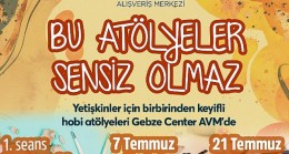 Gebze Center AVM’de Yetişkinler İçin Hobi Atölyeleri Başlıyor