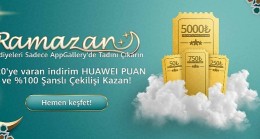 5 milyon TL'ye varan hediye paketleri Huawei AppGallery Ramazan Kampanyası'nda