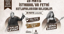 İstanbul'un Fethi'nin 571. yılını bu yıl da büyük bir coşkuyla Maltepe'de Haluk Levent konseriyle kutlanıyor