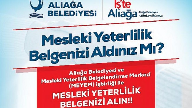 Aliağa Belediyesi’nden Mesleki Yeterlilik Belgesi Protokolü