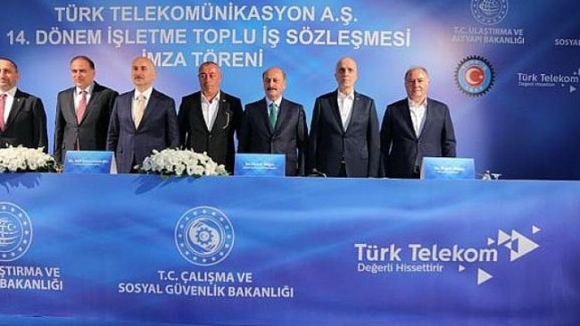 Türk Telekom ‘14. Dönem Toplu İş Sözleşmesi’   imzaları atıldı