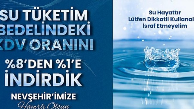 Nevşehir Belediyesi Su Tüketim Beledindeki KDV Oranını Yüzde 1’e Düşürdü