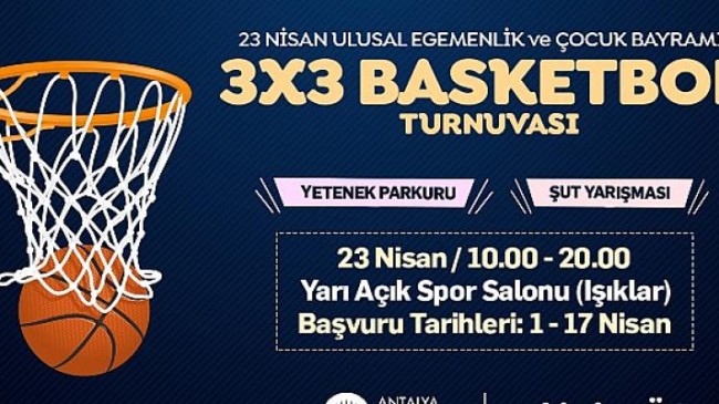 Büyükşehir 23 Nisan Basketbol Turnuvası düzenliyor