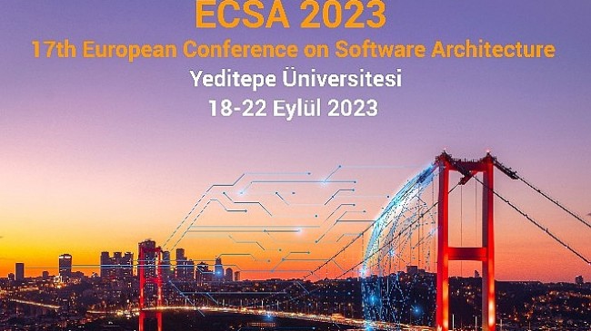 Avrupa Yazılım Mimarisi Konferansı (ECSA) Yeditepe Üniversitesi'nde Gerçekleştirilecek