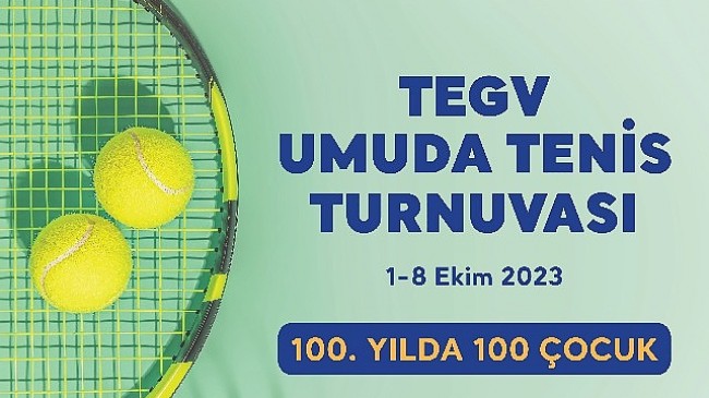 “Umuda Tenis Turnuvası" 1 Ekim'de Başlıyor