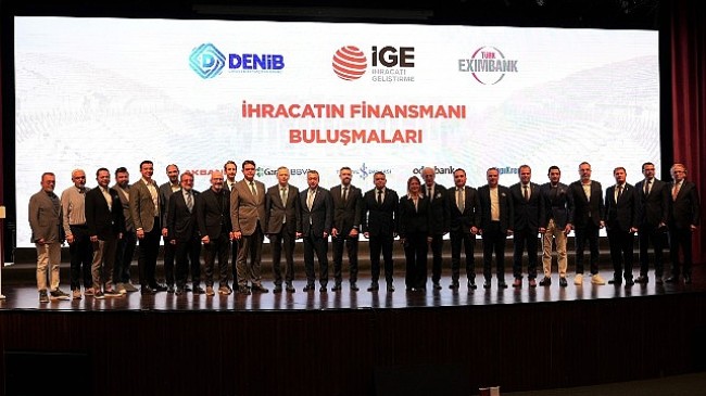 İhracatın Finansmanı Buluşmalarının beşincisi Denizli’de gerçekleşti