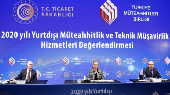Türk müteahhitlerin 2021 yılı hedefi ilk aşamada  20 milyar doları yakalamak…