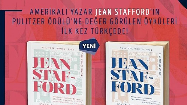 Jean Stafford’ın Pulitzer Ödüllü öyküleri ilk kez Türkçede!