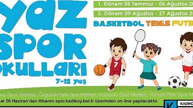 Kadıköy’de yaz spor okulları için  kayıtlar başladı