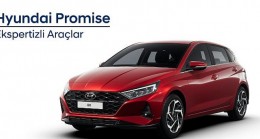 Gönül Rahatlığıyla 2.El Otomobil Almanın Kolay Yolu; Hyundai Promise.