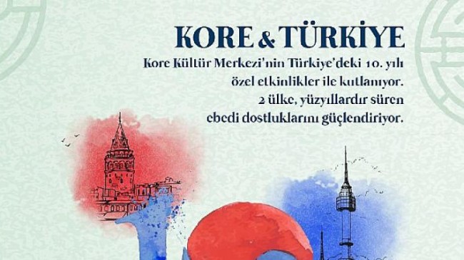Kore-Türkiye kardeşliği İzmir Saat Kulesinde hayat bulacak!