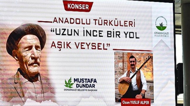 Osmangazi’de Aşık Veysel Türküleri Yankılandı