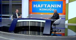 Eski MHK Başkanı Yusuf Namoğlu D-Smart Ekranlarından Yayınlanan “Haftanın Konuğu" Programına Konuk Oldu