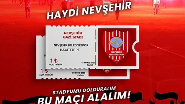 Nevşehir Belediyespor-Hacettepe Müsabakası İçin Bilet Fiyatları 1 TL'ye Düşürüldü