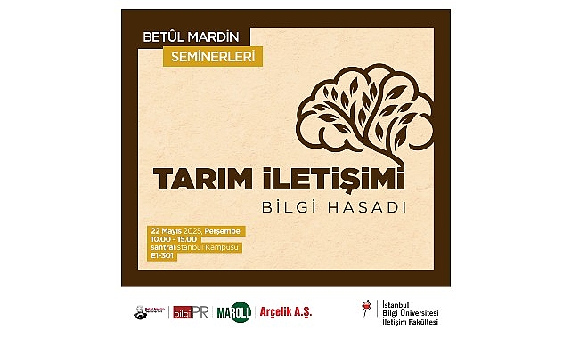 İstanbul Bilgi Üniversitesi İletişim Fakültesi “Betûl Mardin Seminerleri” kapsamında iletişim