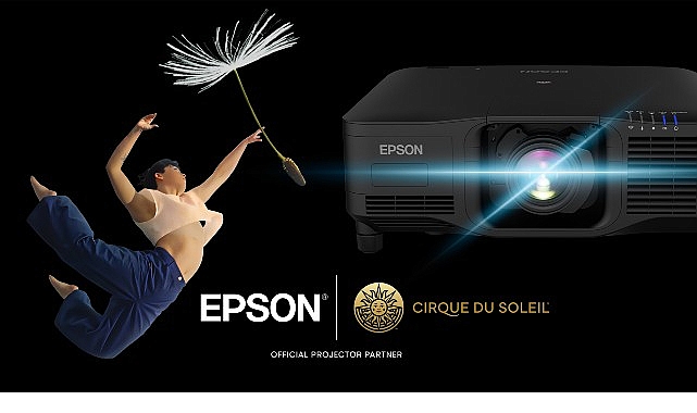 Cirque du Soleil Entertainment Group'un resmi ortağı olan Epson, yüksek