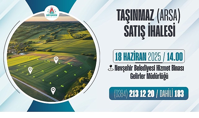 Nevşehir Belediyesi, 2000 Evler Mahallesi’nde bulunan 2 taşınmazın satışı için