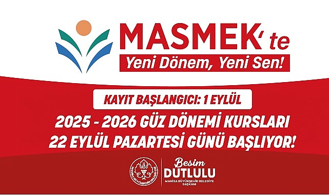 Manisa Büyükşehir Belediyesi Sanat ve Meslek Eğitimi Kursları (MASMEK) 2025-2026 güz dönemi