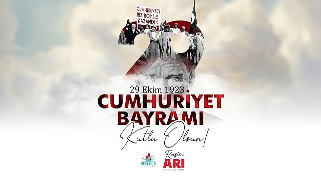 Nevşehir Belediye Başkanı Rasim Arı, Cumhuriyet’in 102.
