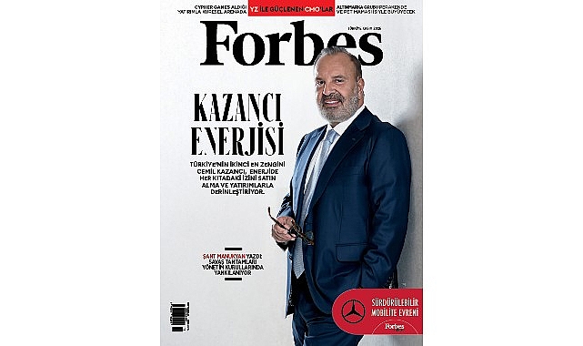 Enerjide kıtalararası yeni bir rota çizen Cemil Kazancı, Forbes Türkiye’nin
