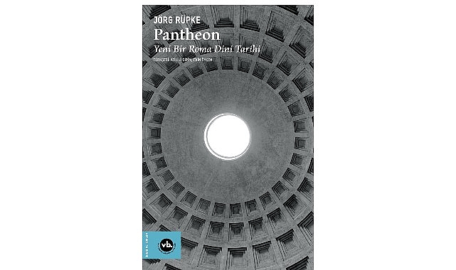 VakıfBank Kültür Yayınları (VBKY), Jörg Rüpke’nin kaleme aldığı “Pantheon” adlı eseri