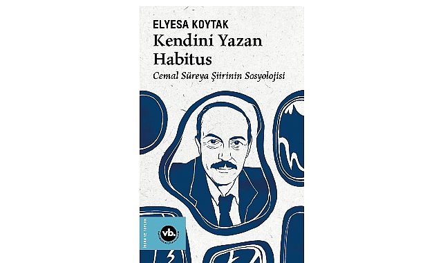 VakıfBank Kültür Yayınları (VBKY), Elyesa Koytak’ın kaleme aldığı “Kendini Yazan Habitus” adlı