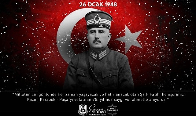 Karaman Belediye Başkanı Savaş Kalaycı, Kurtuluş Savaşı’nın kahraman komutanlarından ve