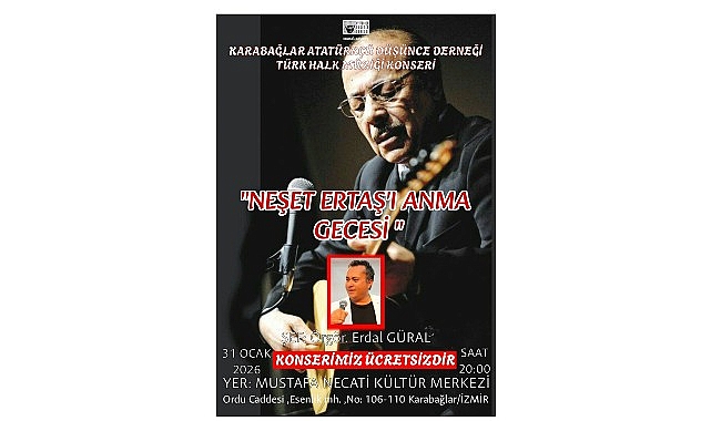 Türk halk müziğinin unutulmaz ustası, “Bozkırın Tezenesi” Neşet Ertaş, Karabağlar’da