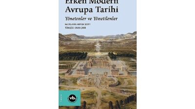 VakıfBank Kültür Yayınları (VBKY), “Erken Modern Avrupa Tarihi: Yönetenler ve Yönetilenler” isimli