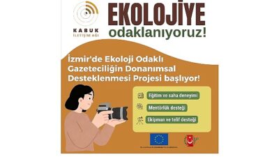 KABUK İletişim Ağı Derneği, "İzmir'de Ekoloji Odaklı Gazeteciliğin Donanımsal Desteklenmesi Projesi" ile