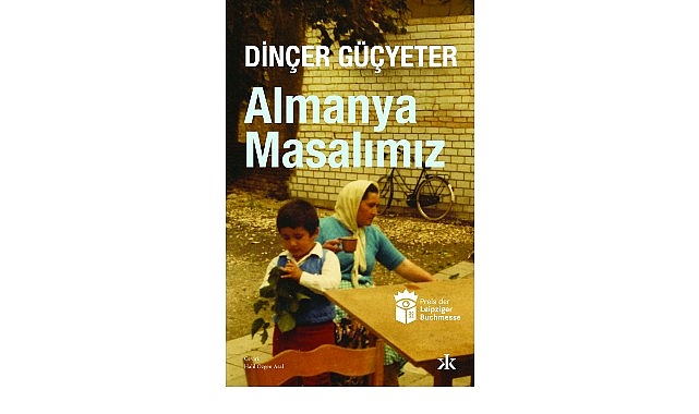 Almanya’nın saygın edebiyat ödüllerinden Leipzig Kitap Ödülü’ne layık görülen Almanya