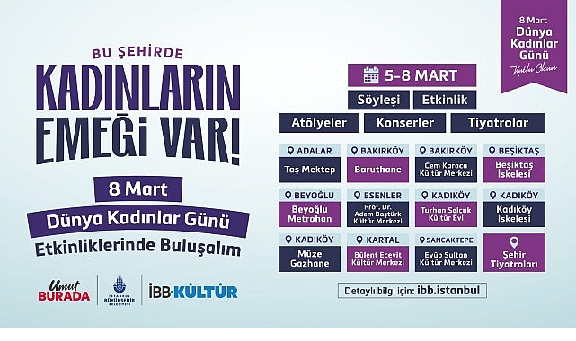 İstanbul Büyükşehir Belediyesi, 8 Mart Dünya Kadınlar Günü’ne kent geneline
