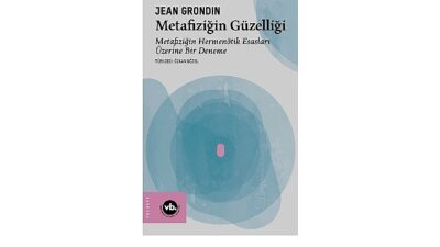 VakıfBank Kültür Yayınları (VBKY), çağdaş felsefenin önemli isimlerinden Jean Grondin’in