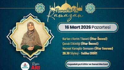 Nevşehir Belediyesi tarafından Ramazan Ayı etkinlikleri kapsamında Saliha Erdim söyleşisi