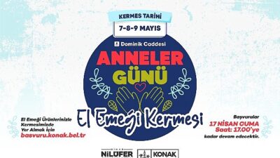 Konak’ta artık bir gelenek olan Anneler Günü Kermesi’ne başvurular başladı.
