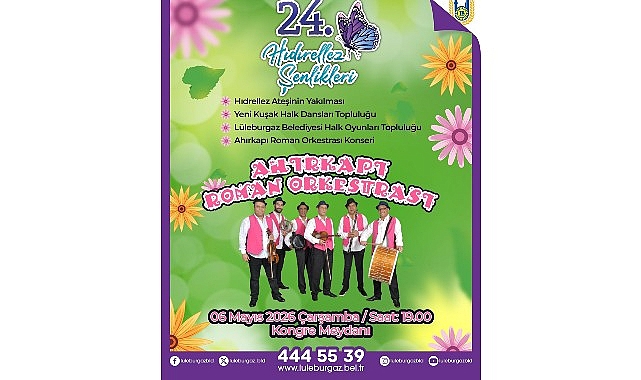 Lüleburgaz Belediyesi’nin geleneksel olarak düzenlediği 22.