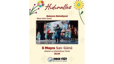 Balçova Belediyesi, Hıdırellez’i müzik, dans ve dayanışma ruhuyla karşılamaya hazırlanıyor.
