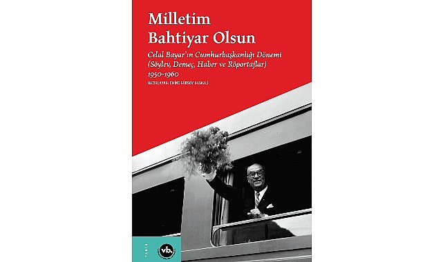 VakıfBank Kültür Yayınları (VBKY), “Milletim Bahtiyar Olsun” adlı kitabı okurlarıyla buluşturuyor.