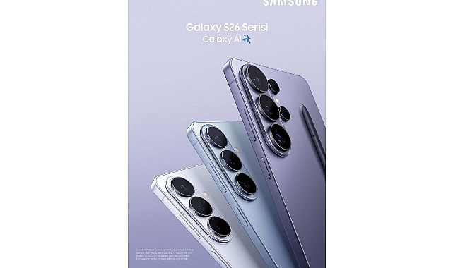 Samsung Electronics Türkiye, mobil dünyada standartları yeniden belirleyen Galaxy S26
