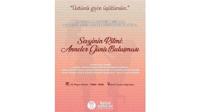 Anneler Günü’ne özel olarak düzenlenen “Sevginin Ritmi: Annelerle Buluşuyoruz” etkinliği,