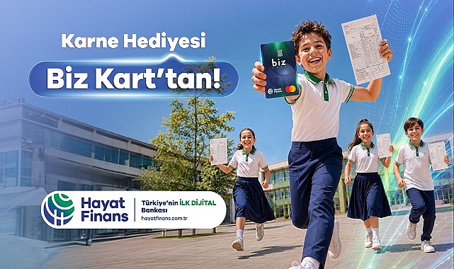 Hayat Finans, karne dönemine özel “Karne Harçlığının Yarısı BİZ’den” kampanyasını