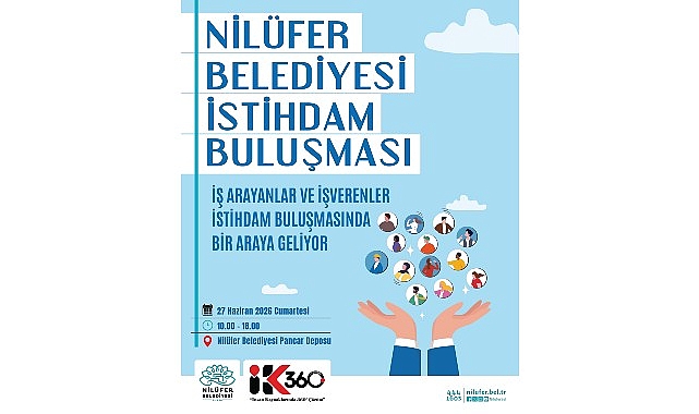 İş arayanlar ile işverenleri aynı çatı altında buluşturacak olan “Nilüfer
